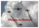 Flugtag in Hattorf (Wandkalender 2024 DIN A4 quer), CALVENDO Monatskalender