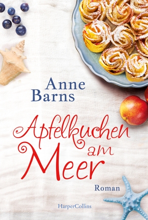 Barns, Anne. Apfelkuchen am Meer. HarperCollins, 2020.
