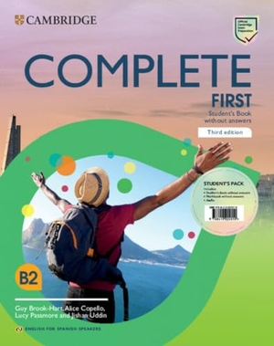 Brook-Hart, Guy / Copello, Alice et al. Complete First Student's Pack (Student's Book Without Answers and Workbook Without Answers) English for Spanish Speakers. Cambridge University Press, 2021.