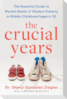 The Crucial Years