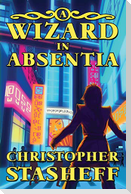 A Wizard in Absentia