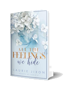 All the Feelings We Hide - Hearts of Paris