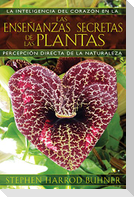 Las Enseñanzas Secretas de Las Plantas