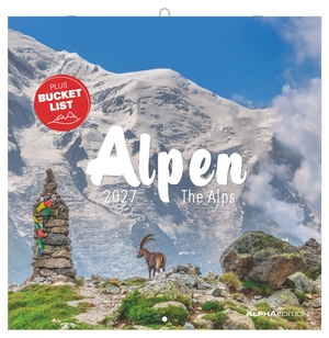 Neumann Verlage GmbH & Co KG (Hrsg.). Alpen 2027 - Wandkalender 30x30 cm (30x60 cm geöffnet) mit Notizkalendarium, 12 Alpenmotiven und Bucket-List. Neumann Verlage GmbH & Co, 2026.