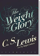 The Weight of Glory: And Other Addresses