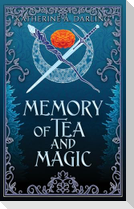 Memory of Tea & Magic