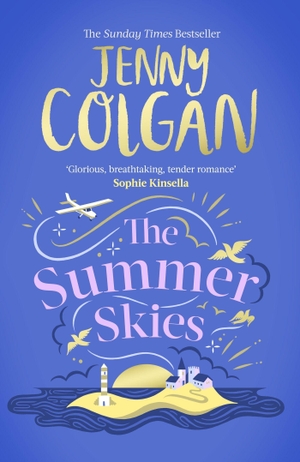 Colgan, Jenny. The Summer Skies. Little, Brown Book Group, 2023.