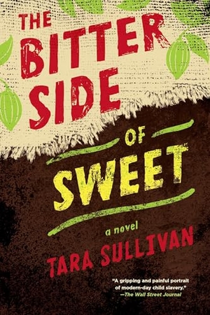 Sullivan, Tara. The Bitter Side of Sweet. Random House, 2017.