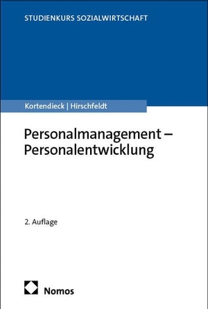 Kortendieck, Georg / Andrea Hirschfeldt (Hrsg.). Personalmanagement - Personalentwicklung. Nomos Verlags GmbH, 2026.