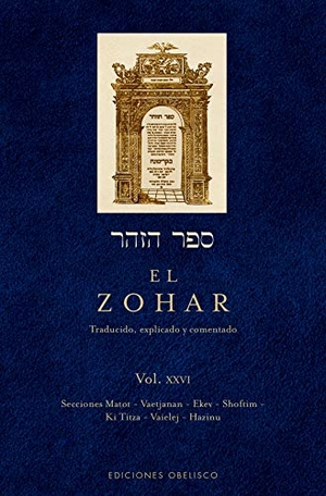 Equipo Editorial de Rough Guides / Shimón Rabí Bar Iojai. El Zohar 26. EDICIONES OBELISCO S.L., 2019.