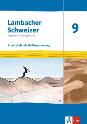Lambacher Schweizer Mathematik 9. Arbeitsheft mit Lösungen und Mediensammlung Klasse 9 - Arbeitsheft mit Lösungen und Mediensammlung Klasse 9. Klett Ernst /Schulbuch, 2026.
