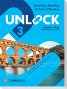 Unlock Level 3 Listening, Speaking and Critical Thinking Student's Book with Digital Pack