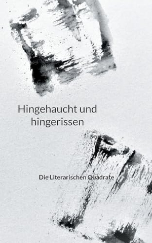 Beeg Hauri, Regine / Beickler, Martin et al. Hingehaucht und hingerissen. Books on Demand, 2024.