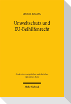 Umweltschutz und EU-Beihilfenrecht