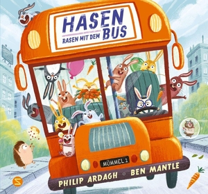 Ardagh, Philip. Hasen rasen mit dem Bus. Schneiderbuch, 2026.