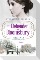 Die Liebenden von Bloomsbury - Virginia und die neue Zeit