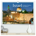 Zwischen Tradition und Moderne: Israel (hochwertiger Premium Wandkalender 2024 DIN A2 quer), Kunstdruck in Hochglanz