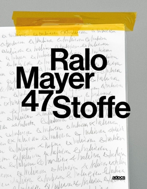 Mayer, Ralo. 47 Stoffe. Adocs, 2026.