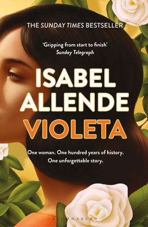 Allende, Isabel. Violeta. Bloomsbury UK, 2023.