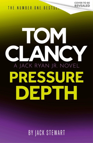 Stewart, Jack. Tom Clancy Pressure Depth. Little, Brown Book Group, 2026.