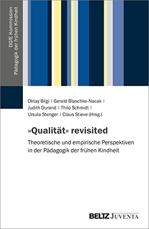 Bilgi, Oktay / Gerald Blaschke-Nacak et al (Hrsg.). »Qualität« revisited - Theoretische und empirische Perspektiven in der Pädagogik der frühen Kindheit. Juventa Verlag GmbH, 2021.