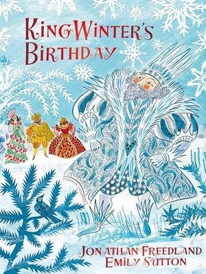 Freedland, Jonathan. King Winter's Birthday. Pushkin Press IWUK, 2024.
