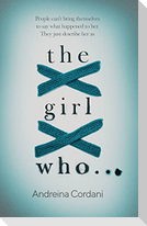 The Girl Who...