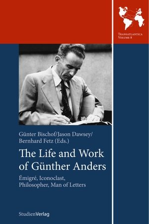 Bischof, Günter / Jason Dawsey et al (Hrsg.). The Life and Work of Günther Anders - Émigré, Iconoclast, Philosopher, Man of Letters. Studienverlag GmbH, 2014.