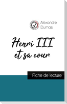 Henri III et sa cour de Alexandre Dumas (fiche de lecture et analyse complète de l'oeuvre)
