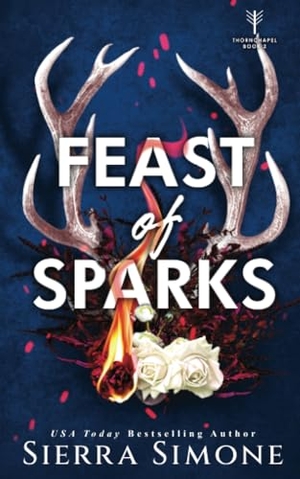 Simone, Sierra. Feast of Sparks. Sourcebooks, 2025.