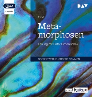 Ovid. Metamorphosen - Lesung mit Peter Simonischek. Audio Verlag Der GmbH, 2020.