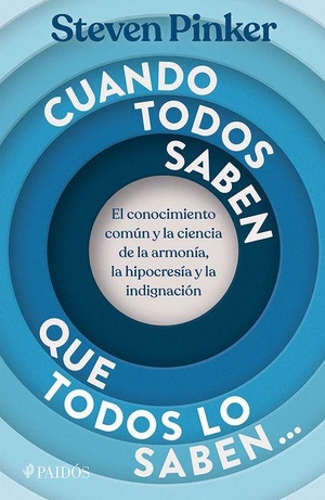 Pinker, Steven. Cuando todos saben que todos lo saben - El conocimiento común y la ciencia de la armonía, la hipocresía y la indignación / When Everyone Knows That Everyone Knows. Editorial Planeta Mexicana S.A. de C.V., 2026.
