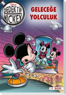 Dedektif Mickey - Gelecege Yolculuk