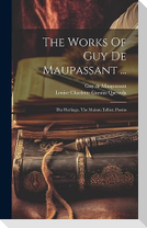The Works Of Guy De Maupassant ...