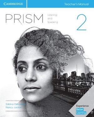 Ostrowska, Sabina / Nancy Jordan. Prism Level 2 Teacher's Manual Listening and Speaking. Cambridge University Press, 2017.
