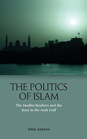 Ba&. The Politics of Islam - The Muslim Brothers and the State in the Arab Gulf. Edinburgh University Press, 2021.