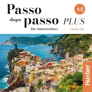 Barbierato, Anna / Katja Motta. Passo dopo passo PLUS A2 - Der Italienischkurs / 2 Audio-CDs. Hueber Verlag GmbH, 2023.