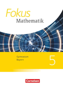 Fokus Mathematik 5. Jahrgangsstufe - Gymnasium Bayern - Schülerbuch