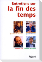Entretiens sur la fin des temps