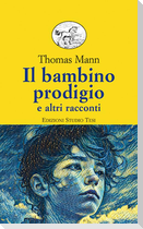 Il bambino prodigio e altri racconti
