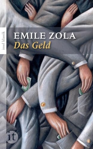 Zola, Emile. Das Geld. Insel Verlag GmbH, 2012.
