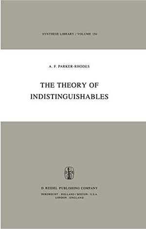 Parker-Rhodes, A. F.. The Theory of Indistinguishables - A Search for Explanatory Principles Below the Level of Physics. Springer Netherlands, 1981.