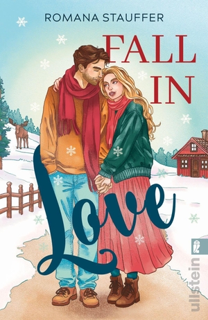 Stauffer, Romana. Fall in Love - Roman | Seasonal it is - die perfekte Lektüre für die ersten Herbststürme!. Ullstein Taschenbuchvlg., 2026.
