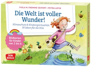 Fromme-Seifert, Viola M.. Die Welt ist voller Wunder! - Klimaschutz & Kinderspiritualität: 30 Ideen für die Kita. Bildkarten für Kinder von 2 bis 6. Wie Achtsamkeit und Nachhaltigkeit zusammengehören: Aktivitäten für die Kita. Don Bosco Medien GmbH, 2022.