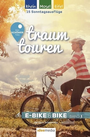 Schönhöfer, Hartmut. Traumtouren-Radeln für Genießer- E-Bike & Bike Band 1 - Ein schöner Tag - 15 perfekte Sonntagsausflüge mit E-Bike & Bike. Band 1: Rhein, Mosel, Eifel. Idee Media GmbH, 2022.