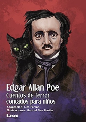 Poe, Edgar Allan. Edgar Allan Poe, Cuentos de Terror Contados Para Niños. Ediciones Lea, 2017.