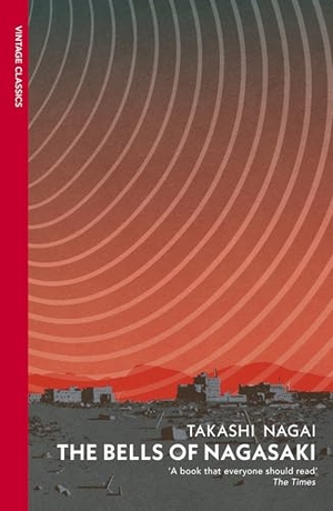 Nagai, Takashi. The Bells of Nagasaki. Random House UK Ltd, 2026.