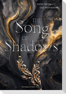 The Song of Shadows