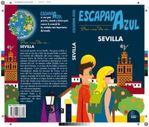 Cabrera, Daniel / Ingelmo Sánchez, Ángel et al. Sevilla escapada azul. Guías Azules de España, S.A., 2017.