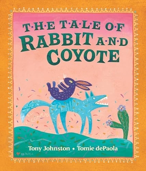 Johnston, Tony. The Tale of Rabbit and Coyote. Penguin Young Readers Group, 1998.